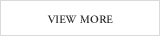VIEW MORE